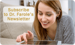 Subscribe to Dr. Farole's Monthly Newsletter